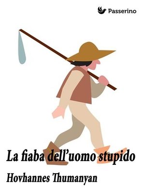 cover image of La fiaba dell'uomo stupido
